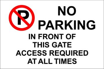 Picture of NO PARKING IN FRONT OF GATES AT ANY TIME