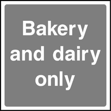 Picture of "Bakery And Dairy Only" Sign 