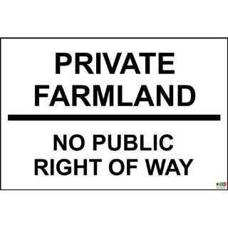 Picture of Private Farmland No Public Right Of Way Sign