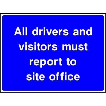 Kpcm All Drivers And Vistors Must Report To Site Office Sign Made In The Uk