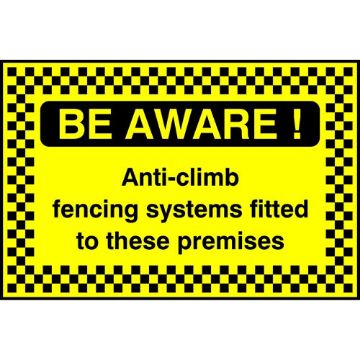 Picture of "Be Aware- Anti- Climb Fencing Systems Fitted To These Premises" Sign 