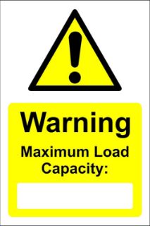 Picture of Warning maximum load capacity Safety sign - Self adhesive sticker 150mm x 100mm