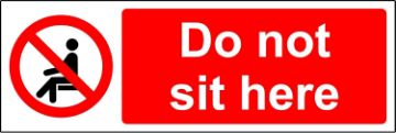 Picture of Prohibition signs Do not sit here Safety sign - Self adhesive sticker 150mm x 50mm