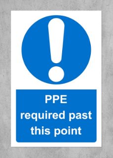 Picture of PPE required past this point - personal protective equipment safety sign - 1.2mm Rigid plastic 200mm x 150mm