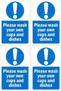 Picture of Please wash your own cups and dishes sign, 100x150mm, pack of 4 stickers on A4 sheet